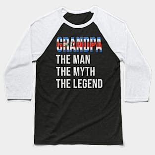 Grand Father Costa Rican Grandpa The Man The Myth The Legend - Gift for Costa Rican Dad With Roots From  Costa Rica Baseball T-Shirt